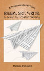 Ready, Set, Write: A Guide to Creative Writing