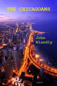 Title: The Chicagoans (mystery), Author: John Blandly