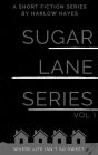 Sugar Lane Volume 1 (Sugar Lane Series, #1)