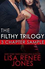 Title: The Filthy Trilogy: Three Chapter Preview, Author: Lisa Renee Jones