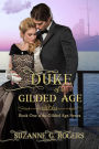 Duke of a Gilded Age