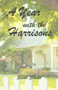 Title: A Year with the Harrisons (The Americana Trilogy, #3), Author: Sarah Scheele