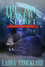 The Toy Maker's Secret (Christmas Mystery Anthology)