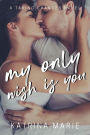 My Only Wish is You (Taking Chances, #5)