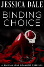 Binding Choice (A Binding Love Romantic Suspense, #2)