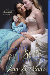 Title: The Lady and Her Secret Lover (Lords of Time : Illustrated, #2.5), Author: Jenn LeBlanc