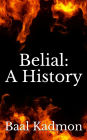 Belial: A History
