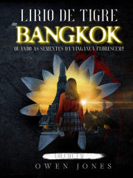 Title: Lírio de Tigre de Bangkok, Author: Owen Jones