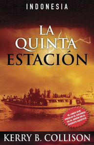 Title: La Quinta Estación, Author: Kerry B. Collison