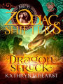 Dragonstruck (A Celtic Zodiac Shifters Paranormal Romance: Birch, #1)