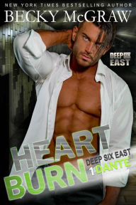 Title: Heart Burn (Deep Six East, #1), Author: Becky McGraw