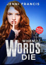 When Words Die (Keri Series, #6)