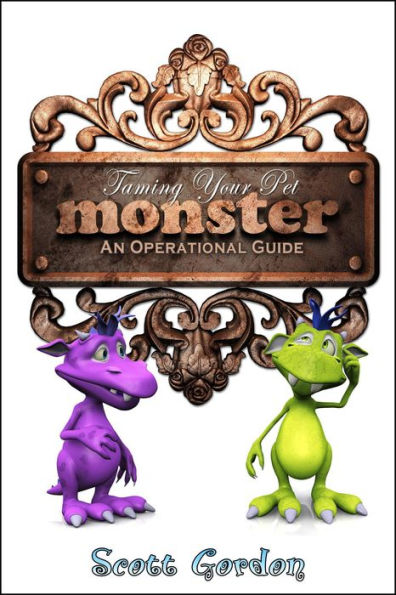 Taming Your Pet Monster: An Operational Guide