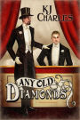 Any Old Diamonds (Lilywhite Boys, #1)