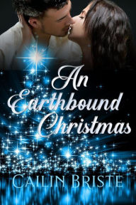 Title: An Earthbound Christmas, Author: Cailin Briste