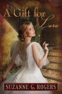 A Gift for Lara (The Love Letters Series, #1)