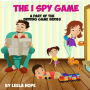The I Spy Game (Bedtime children's books for kids, early readers)