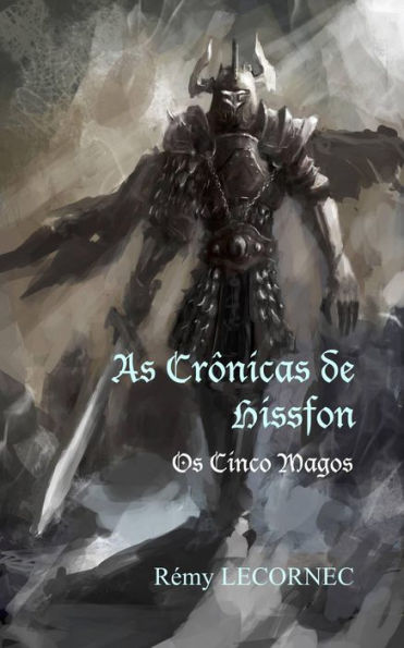 As crônicas de Hissfon - Os Cinco Magos