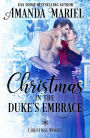 Christmas in the Duke's Embrace (Christmas Wishes, #4)