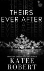 Theirs Ever After (The Thalanian Dynasty, #3)