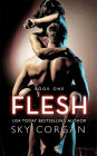 Flesh (Flesh Series, #1)