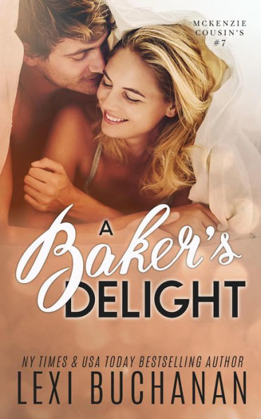 A Baker's Delight (McKenzie Cousins, #7)