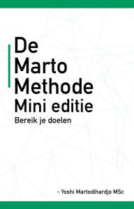 Title: De Marto Methode NL (Marto Series, #1), Author: Yoshi Martodihardjo