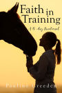Faith in Training: A 40 Day Devotional