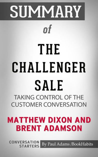 The Challenger Sale by Matthew Dixon, Paperback