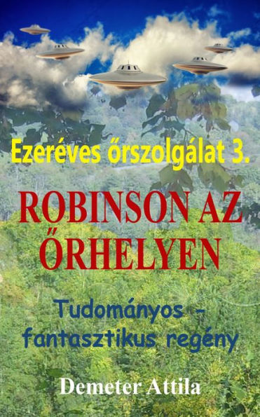 Robinson az orhelyen