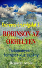 Robinson az orhelyen