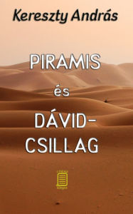 Title: Piramis és Dávid-csillag, Author: András Kereszty