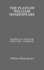 Shakespeare's Plays: Bilingual Edition (English - German)