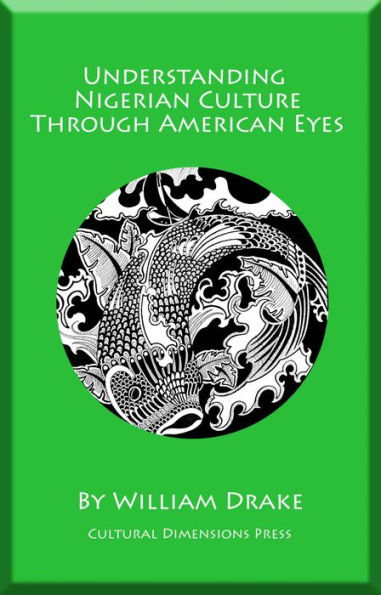 Understanding Nigerian Culture Through American Eyes