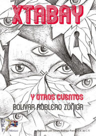 Title: Xtabay, Author: Bolivar Roblero Zúñiga