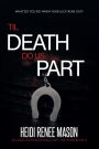 'Til Death Do Us Part (The Vows, #3)