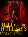 Hell for the Holidays (The Hell Chronicles, #0)