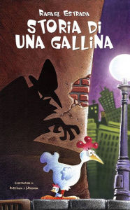 Title: Storia di una gallina (Avventure), Author: Rafael Estrada