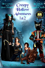 Title: Creepy Hollow Adventures 1 and 2, Author: Erika M Szabo