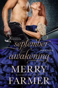 Title: September Awakening (The Silver Foxes of Westminster, #10), Author: Merry Farmer