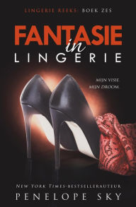 Title: Fantasie in lingerie (Lingerie (Dutch), #6), Author: Penelope Sky
