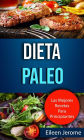 Dieta Paleo: Las Mejores Recetas Para Principiantes