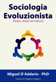 Title: Sociologia Evoluzionista, Author: Miguel D'Addario