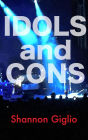 Idols & Cons