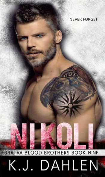 Nikoli (Bratva Blood Brothers, #9)