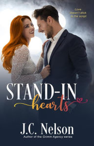Title: Stand-In Hearts, Author: J.C. Nelson