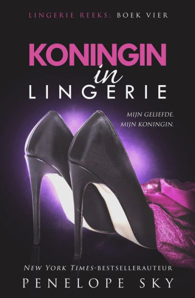 Koningin in lingerie (Lingerie (Dutch), #4)