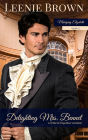 Delighting Mrs. Bennet: A Pride and Prejudice Variation (Marrying Elizabeth, #2)