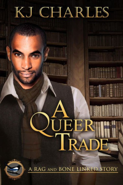 A Queer Trade (A Charm of Magpies World)