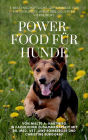 Powerfood für Hunde